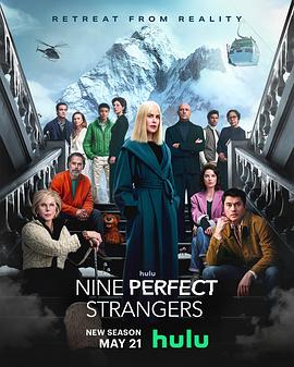 91黑料网《九个完美陌生人 第二季 Nine Perfect Strangers Season 2》免费在线观看